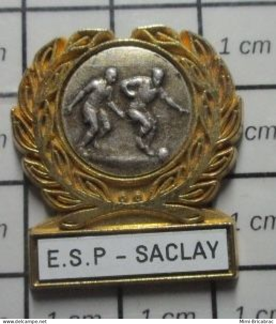 711E Pin's Pins / Beau Et Rare / SPORTS / CLUB FOOTBALL ESP SACLAY-AMOLETTE - Calcio