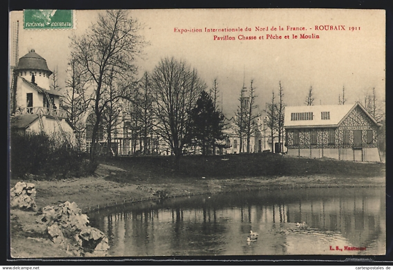 AK Roubaix, Exposition Internationale Du Nord De La France 1911, Pavillon Chasse Et Peche Et Le Moulin  - Exhibitions