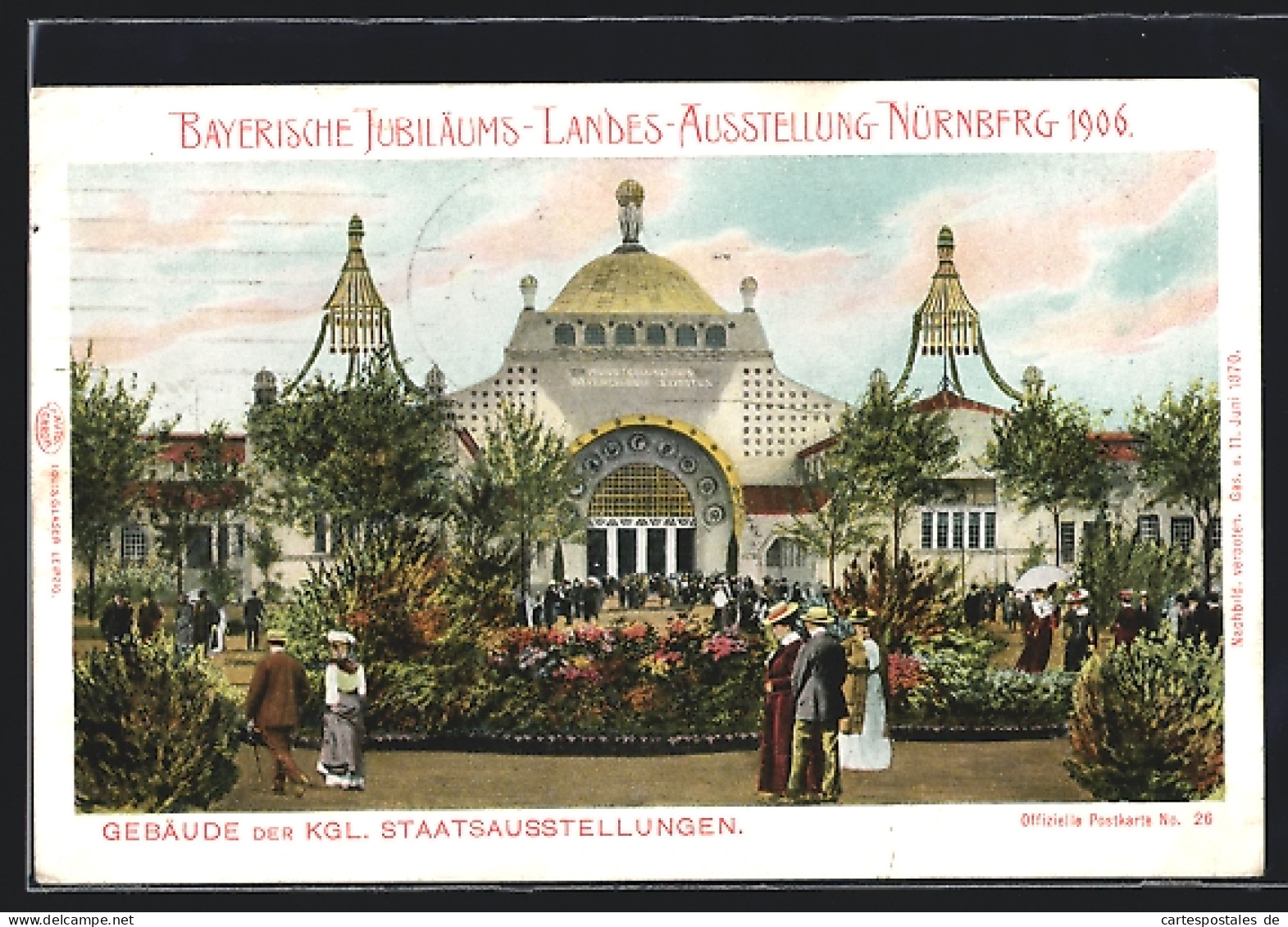 AK Nürnberg, Bayerische Jubiläums-Landes-Austellung 1906, Gebäude Der Kgl. Staatsausstellung  - Expositions