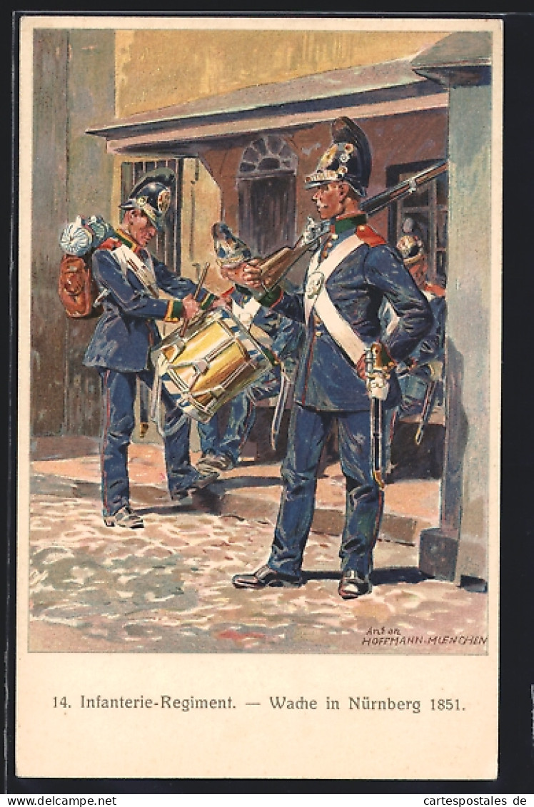 Künstler-AK Anton Hoffmann - München: Nürnberg, Wache Des 14. Infanterie-Regimentes 1851, Ganzsache Bayern  - Hoffmann, Anton - Munich