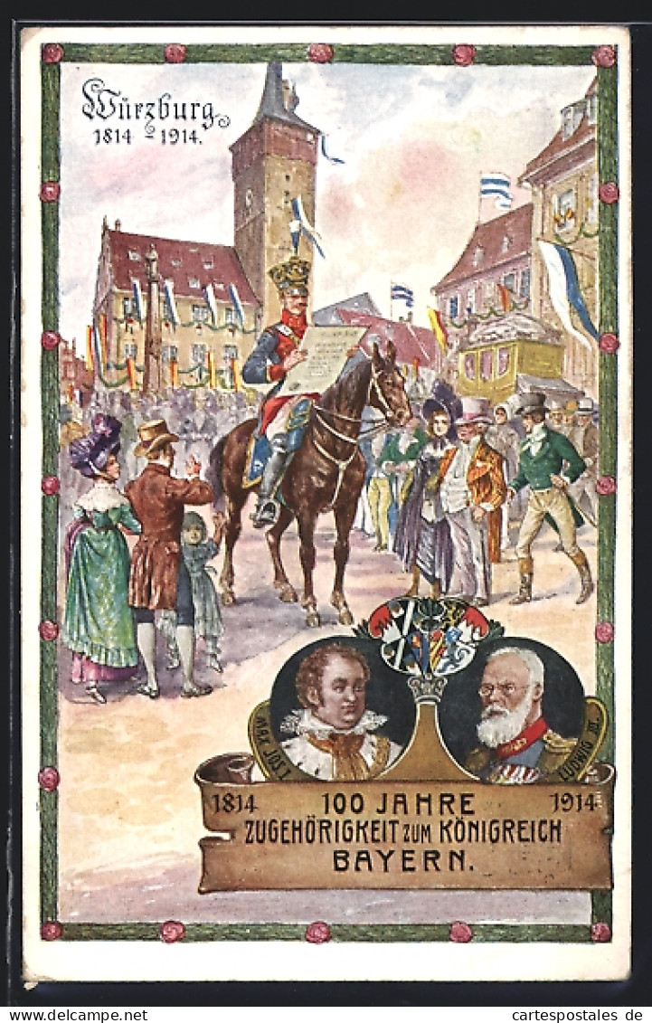 Künstler-AK Würzburg, Jahrhundertfeier 1814-1914, 100 Jahre Zugehörigkeit Zum Königreich Bayern, Ganzsache Bayern  - Postcards