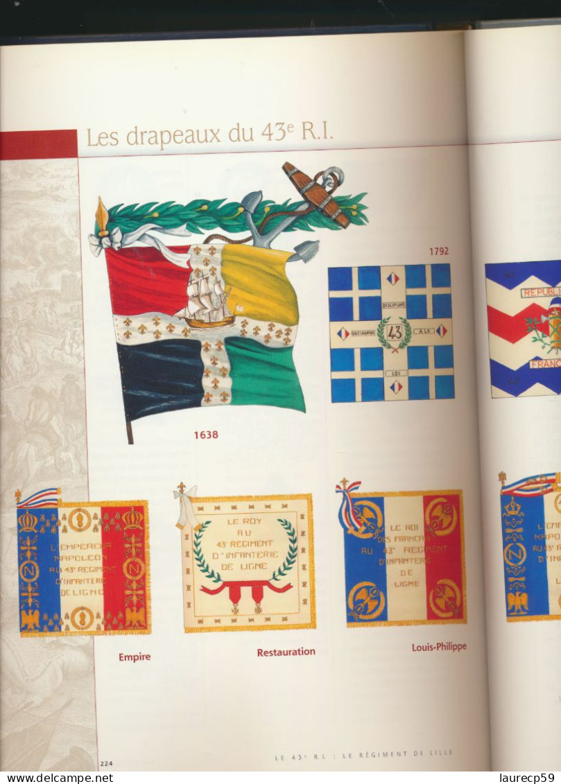 Livre - Le 43ème R.I. Le Régiment De LILLE - S/direction Lt-Colonel CHEVIGNARD - édition Voix Du Nord 2003 - Militaire - Picardie - Nord-Pas-de-Calais