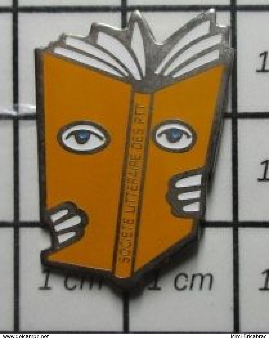 711E Pin's Pins / Beau Et Rare / ASSOCIATIONS / LIVRE AVEC DES YEUX SOCIETE LITTERAIRE DES PTT - Associazioni