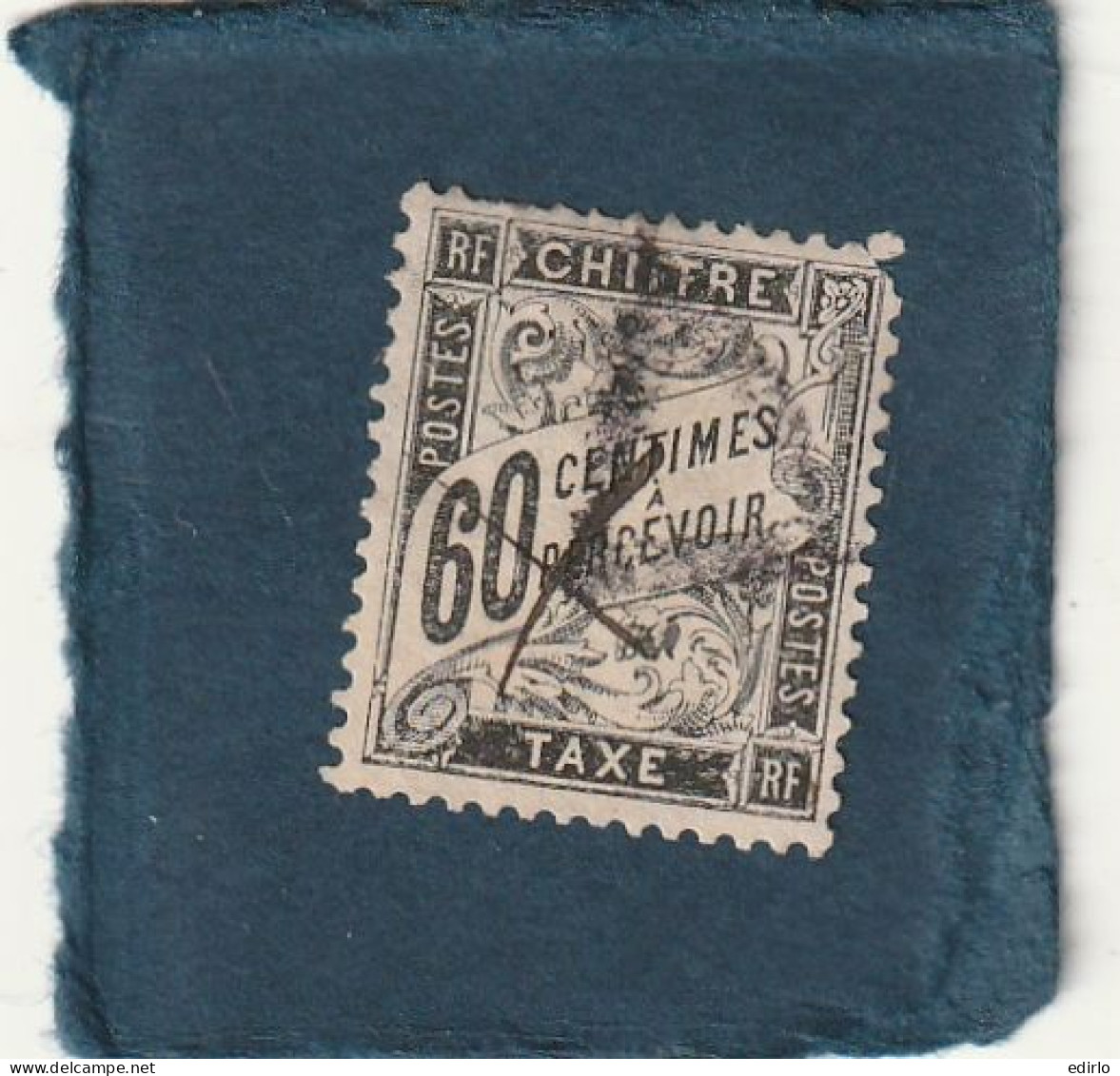 ///   FRANCE ///     N°  21 Timbre Taxe 60 Cts -- Dent ---  Côte 65€ - 1859-1959 Usati