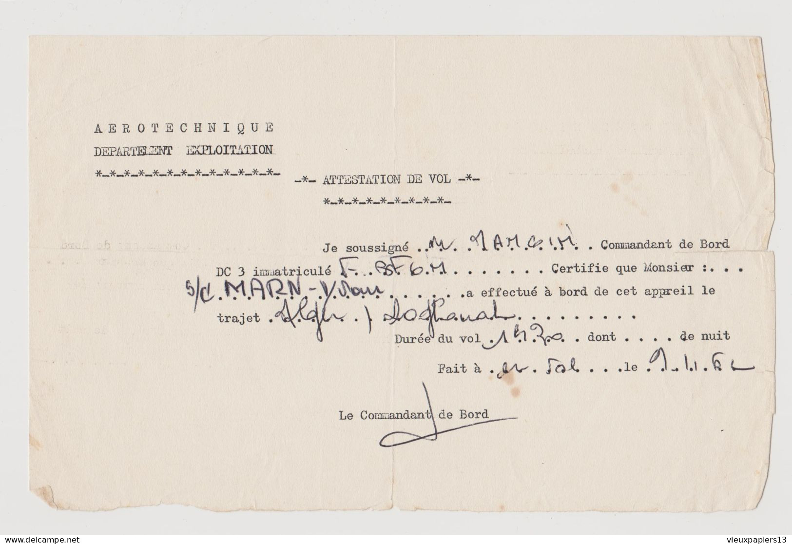 Guerre D'Algérie 1962 Attestation De Vol DC3 Commandant De Bord Mangin - Pour Sergent Chef Trajet Alger Laghouat - Documents