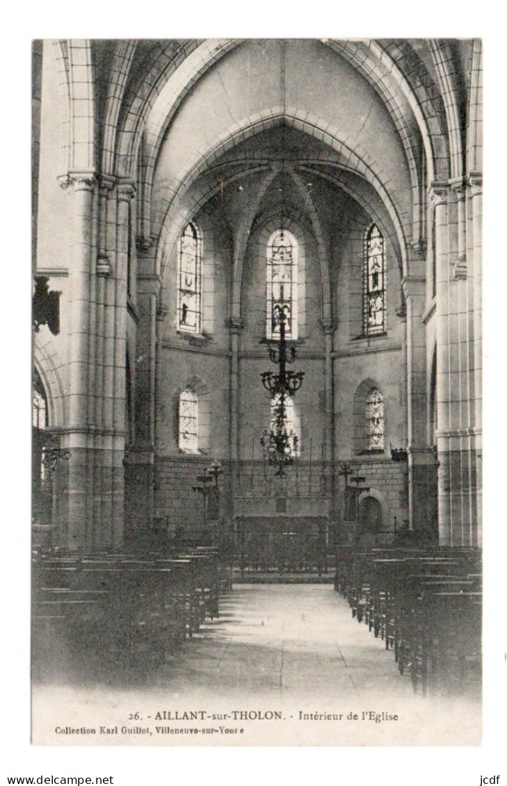 89 AILLANT SUR THOLON Intérieur De L'Eglise N° 26 - Coll. Karl Guillot 1913 - Aillant Sur Tholon