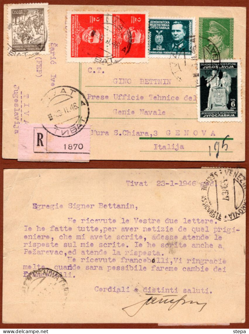 YUGOSLAVIA-MONTENEGRO, REGISTERED TITO POSTAL STATIONERY, MIXED FRANKING, TIVAT TO GENOVA, ITALY 1946 RARE!!!!!!!!!!!! - Ganzsachen