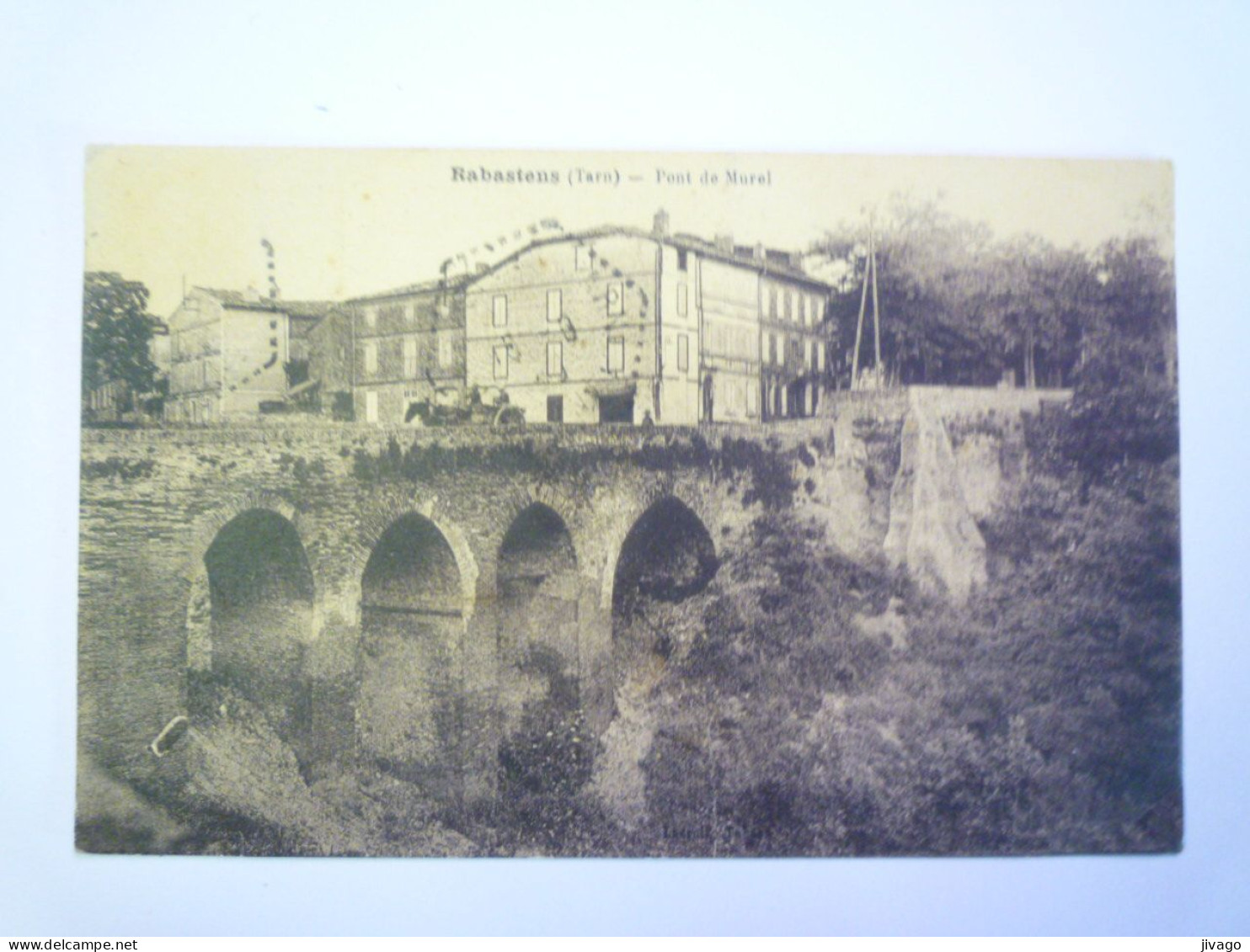 2024 - 1843  RABASTENS  (Tarn)  :  PONT De MUREL   XXX - Rabastens