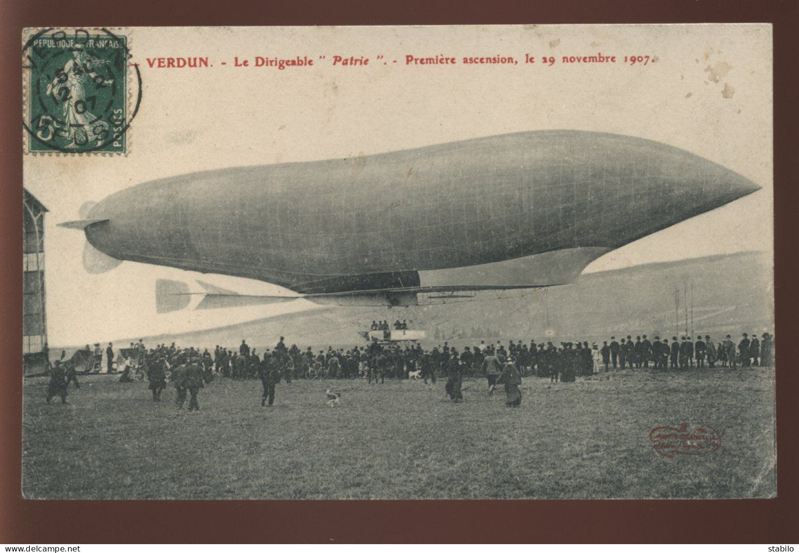 55 - VERDUN - LE DIRIGEABLE PATRIE - 1ERE ASCENSION DE 19 NOVEMBRE 1907 - EDITEUR MARTIN-COLARDELLE - Verdun