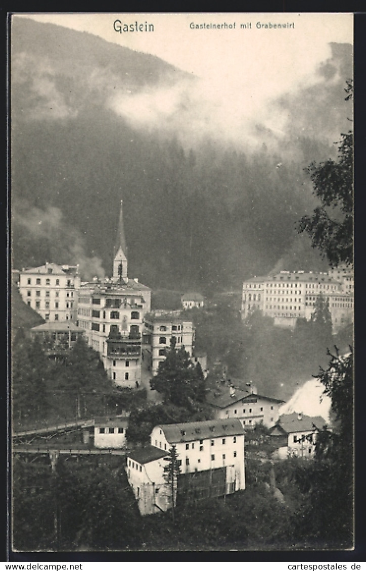 AK Gastein, Gasteinerhof Mit Grabenwirt  - Other & Unclassified