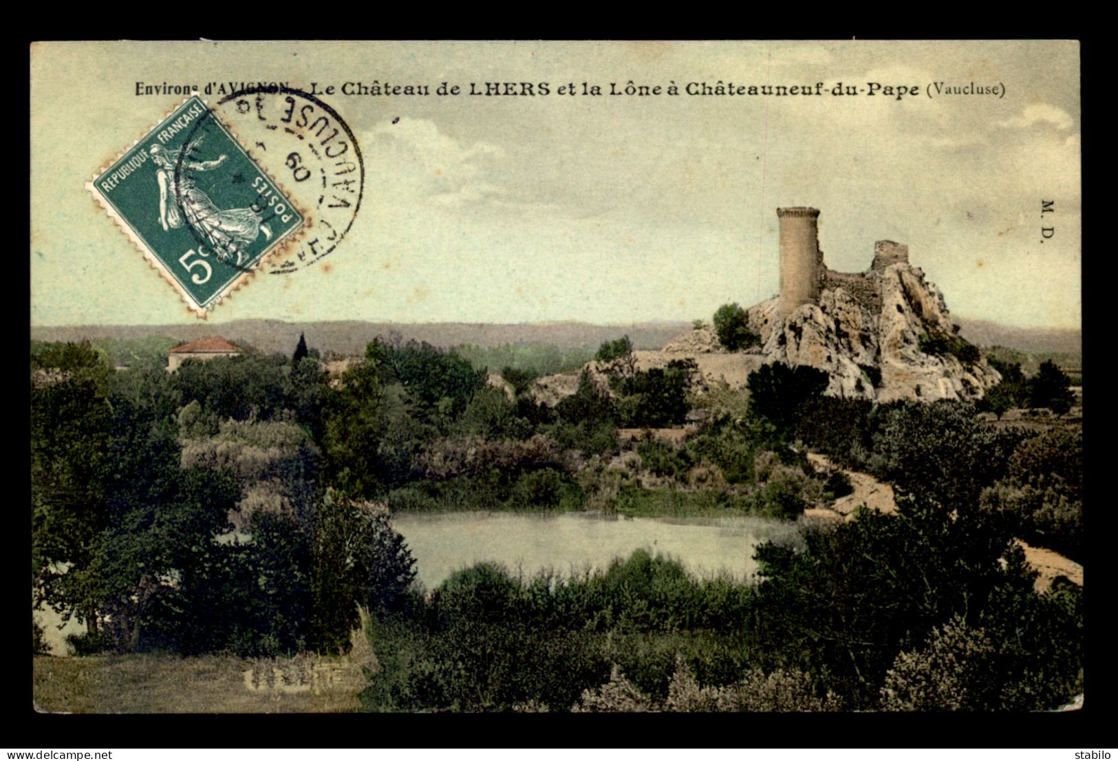 84 - CHATEAUNEUF-DU-PAPE - LE CHATEAU DE LHERS ET LA LONE - CARTE COLORISEE - Chateauneuf Du Pape