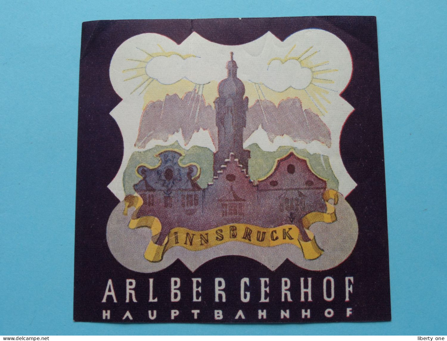 ARLBERGERHOF Hauptbahnhof - INNSBRUCK ( See / Voir Scans ) +/- 8,5 X 8,5 Cm. ! - Hotelaufkleber