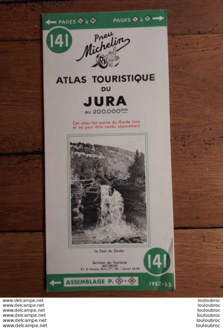 GUIDE MICHELIN  JURA AVEC ATLAS TOURISTIQUE 1952-53  DE 122 PAGES - Tourism