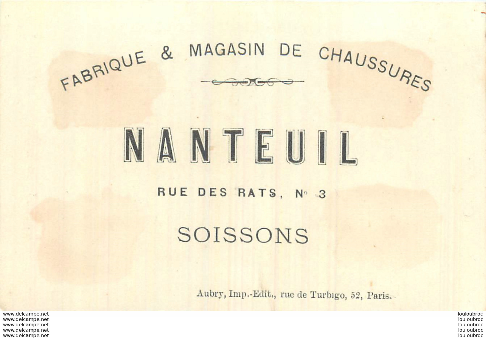 CHROMO MAISON NANTEUIL A SOISSONS RUE DES RATS FABRIQUE ET MAGASIN DE CHAUSSURES IMP AUBRY - Other & Unclassified