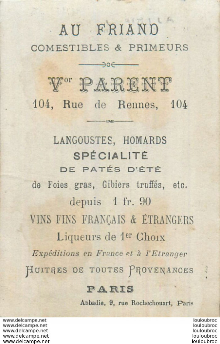 CHROMO AU FRIAND COMESTIBLES ET PRIMEURS V. PARENT 104 RUE DE RENNES A PARIS LA MUSIQUE   IMP ABBADIE - Autres & Non Classés