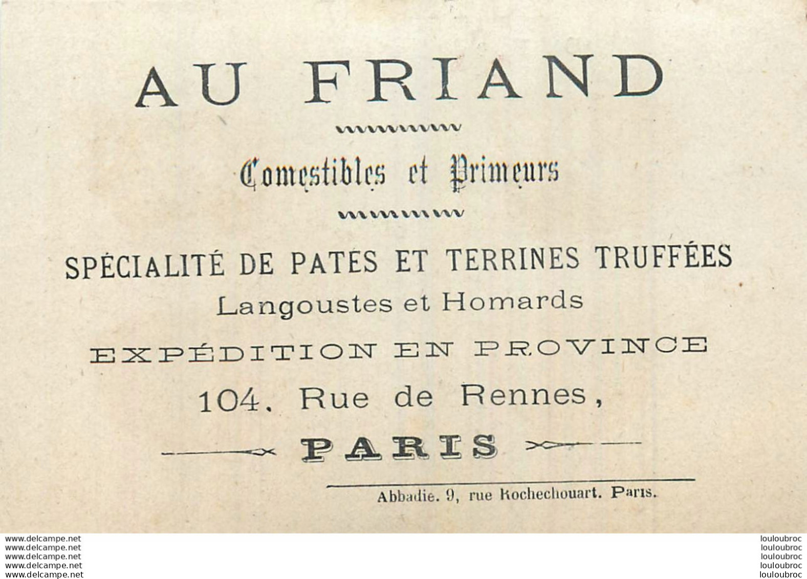 CHROMO AU FRIAND COMESTIBLES ET PRIMEURS  104 RUE DE RENNES A PARIS  IMP ABBADIE - Autres & Non Classés