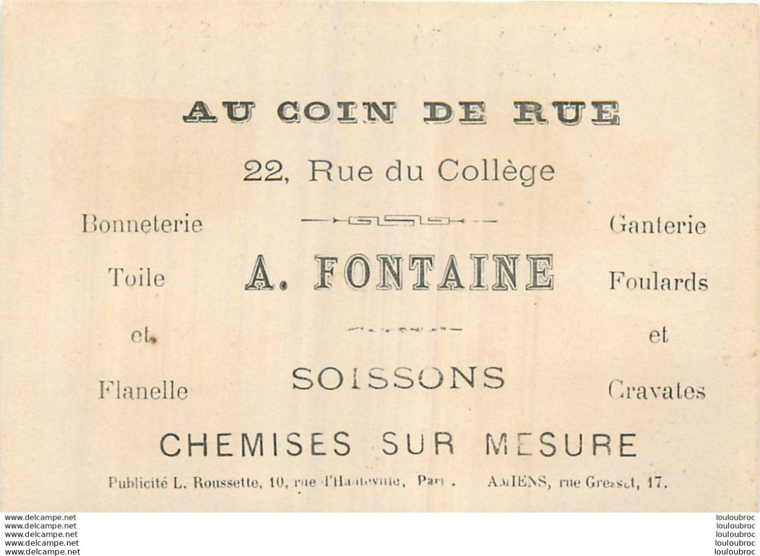 CHROMO AU COIN DE RUE A SOISSONS 22 RUE DU COLLEGE  A. FONTAINE CHEMISES SUR MESURE  PUB L. ROUSSETTE - Autres & Non Classés