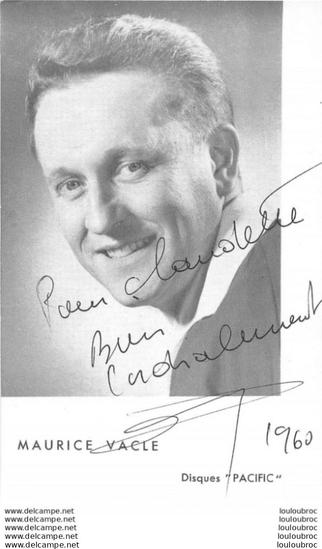 MAURICE VACLE Disquaire Chantant PHOTO AVEC DEDICACE ET AUTOGRAPHE  FORMAT 14X9CM R4 - Dédicacées