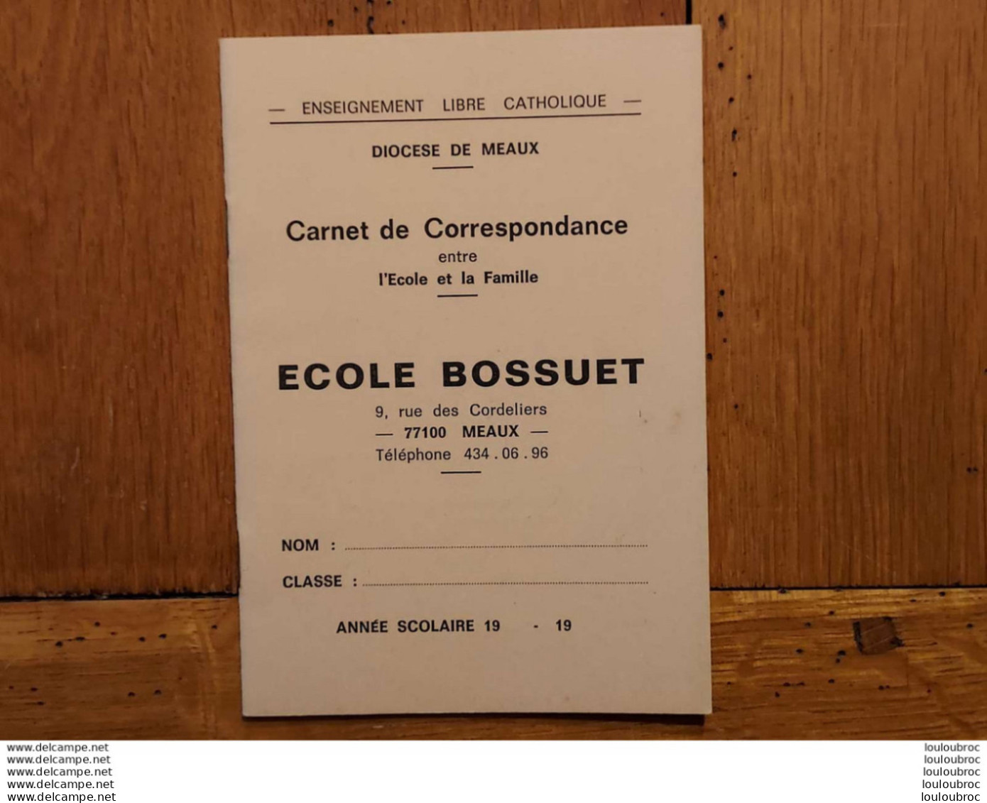 MEAUX ECOLE BOSSUET CARNET DE CORRESPONDANCE  NEUF EN PARFAIT ETAT - Diplome Und Schulzeugnisse