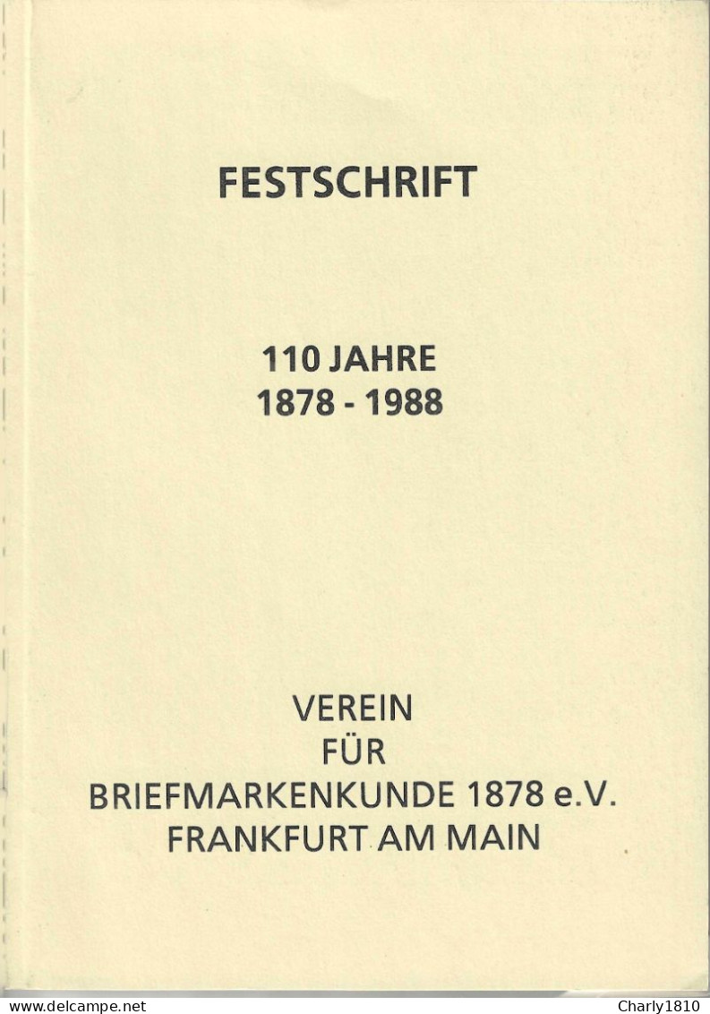 Festschrift 110 Jahre 1878 - 1988 Verein Für Briefmarkenkunde 1878 E.V. Frankfurt Am Main - Sonstige & Ohne Zuordnung