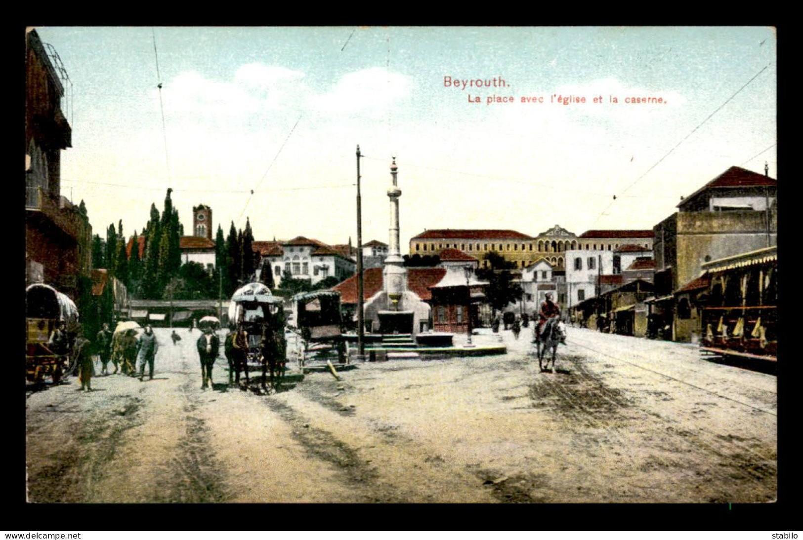 LIBAN - BEYROUTH - LA PLACE AVEC L'EGLISE ET LA CASERNE - Libanon