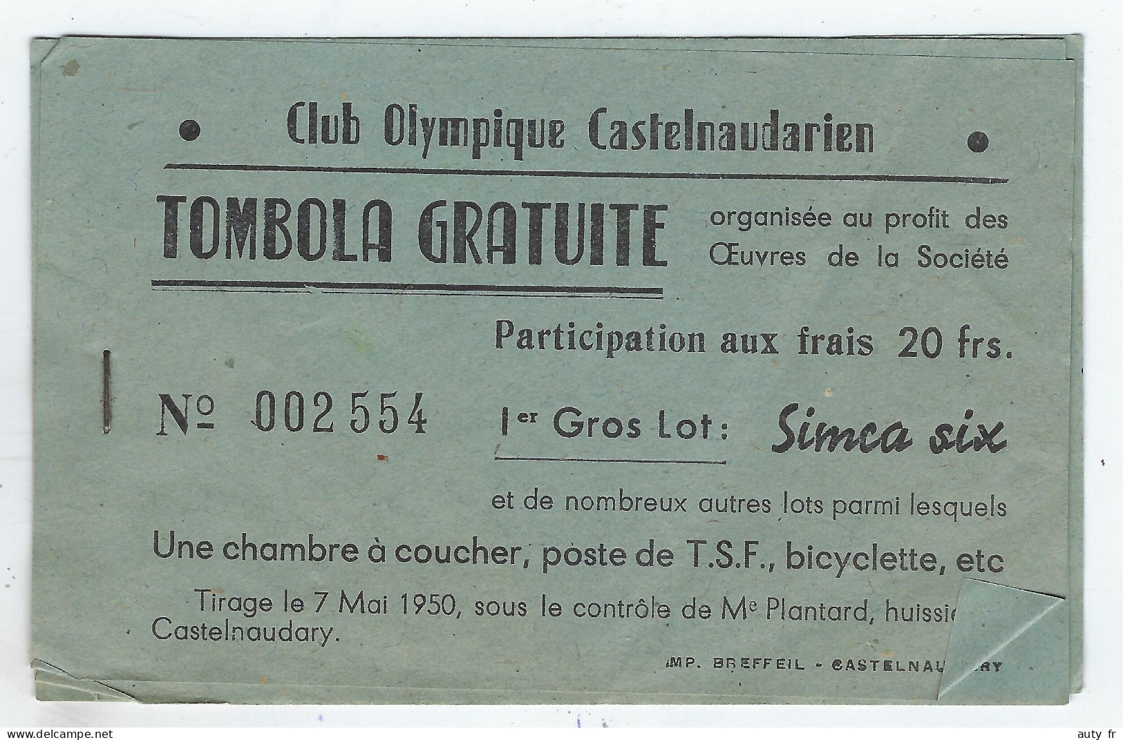 Carnet Complet De Billets De Tombola Club Olympique Castelnaudarien CASTELNAUDARY - Gros Lot : Simca Six - Billets De Loterie