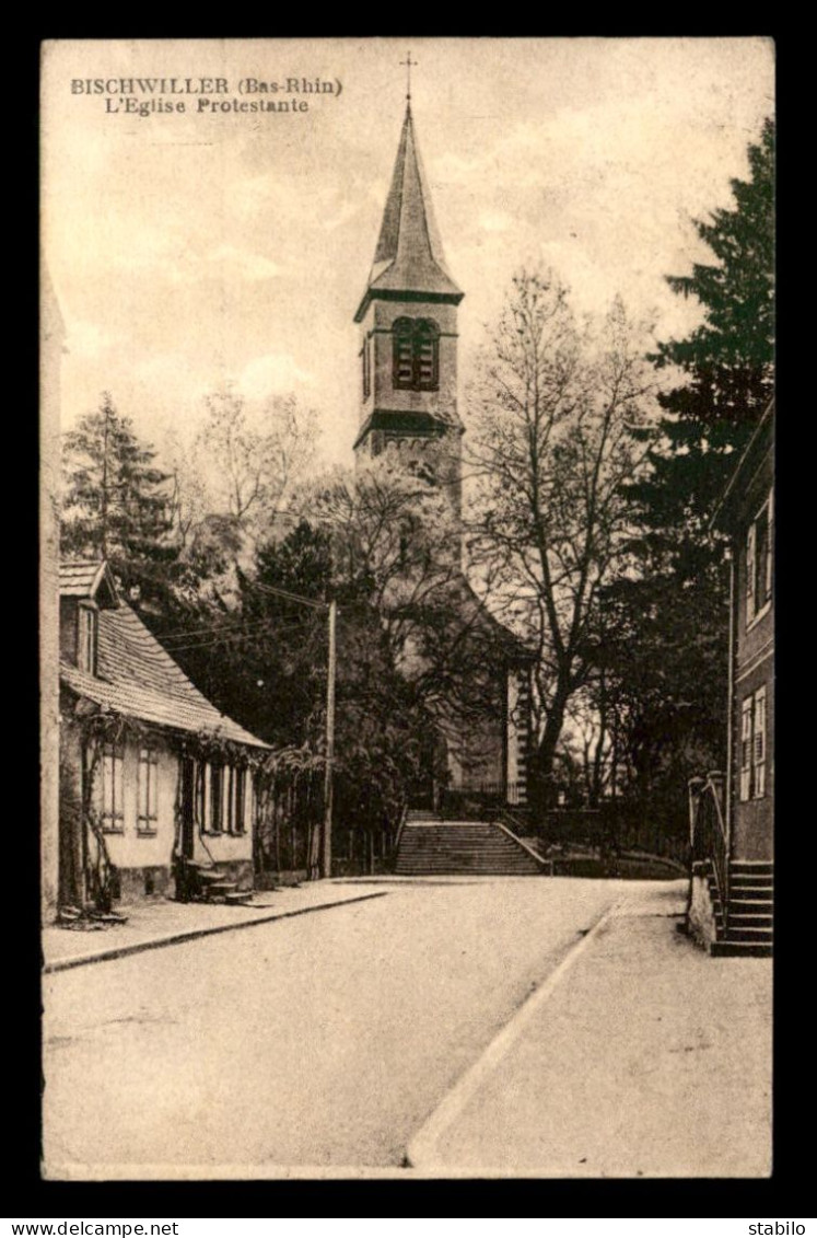 67 - BISCHWILLER - EGLISE PROTESTANTE - Bischwiller