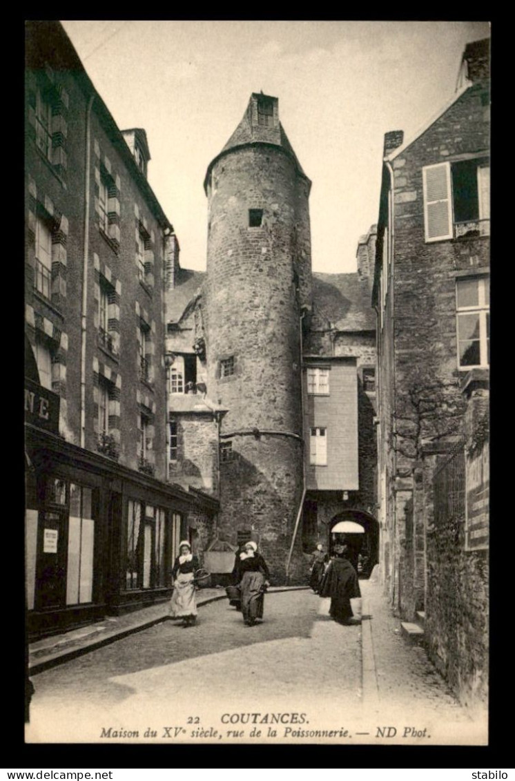 50 - COUTANCES - MAISON DU XIE SIECLE RUE DE LA POISSONNERIE - Coutances