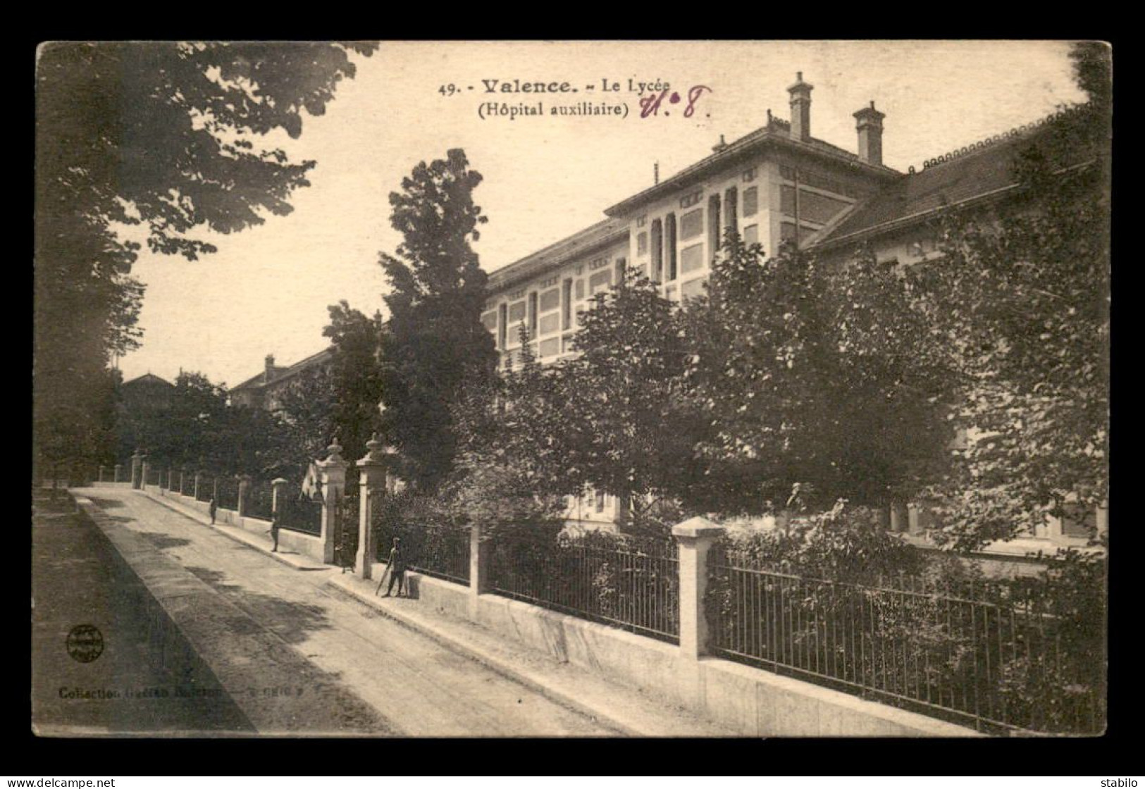 26 - VALENCE - LE LYCEE - HOPITAL AUXILIAIRE N°8 - Valence