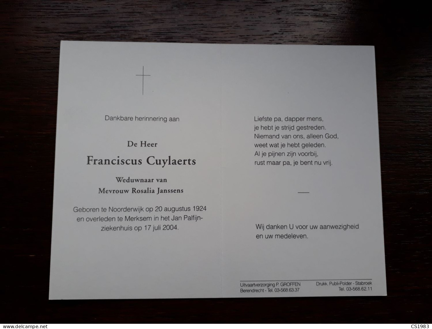 Franciscus Cuylaerts ° Noorderwijk 1924 + Merksem 2004 X Rosalia Janssens - Todesanzeige