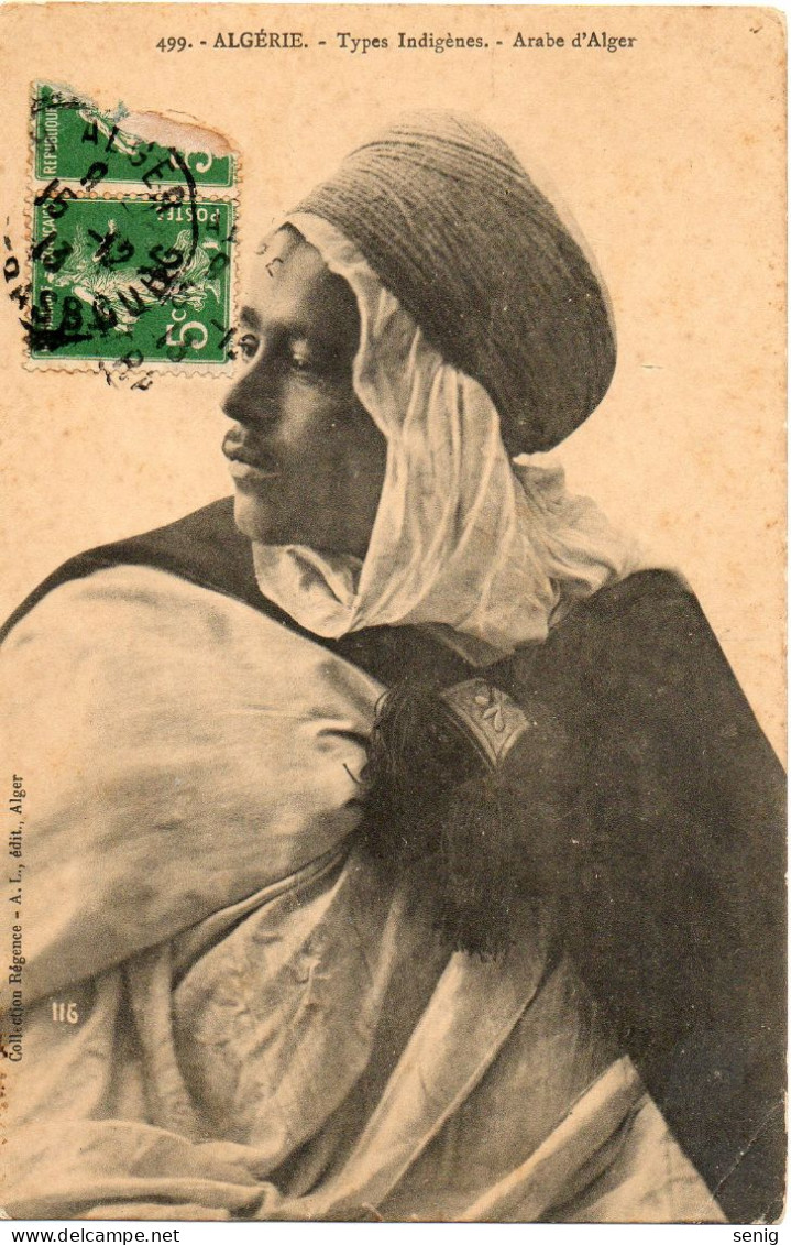 ALGERIE - ALGER - 499 - Types Indigènes - Arabe Costume De Ville - Collection Régence A. L. édit. Alger (Leroux) - - Alger