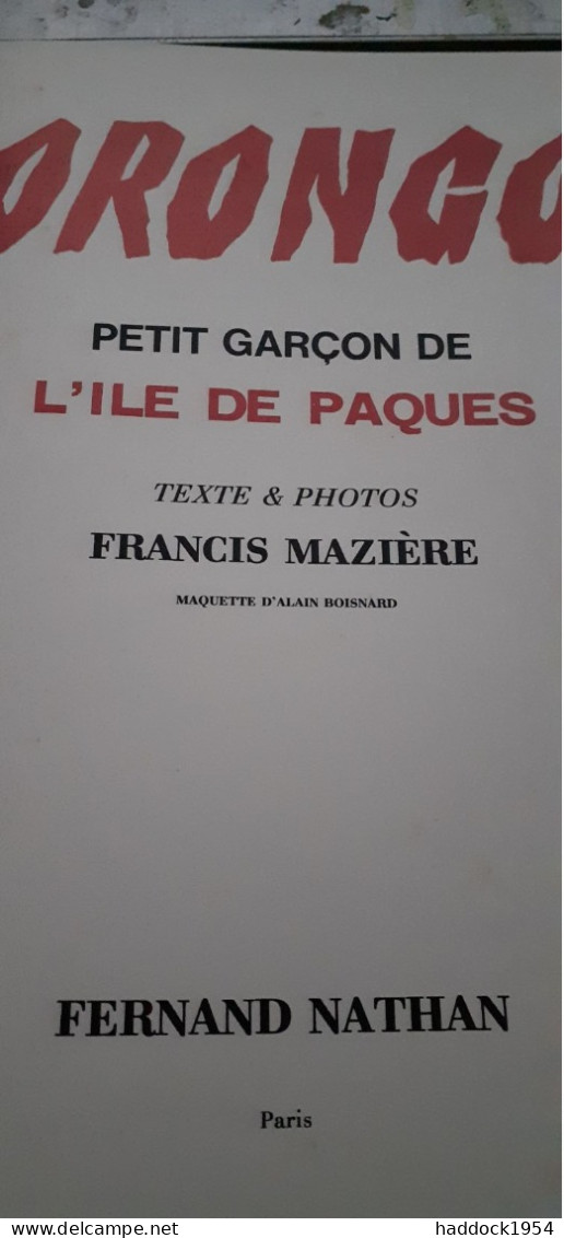 ORONGO Petit Garçon De L'ile De Paques FRANCIS MAZIERE Nathan 1965 - Other & Unclassified