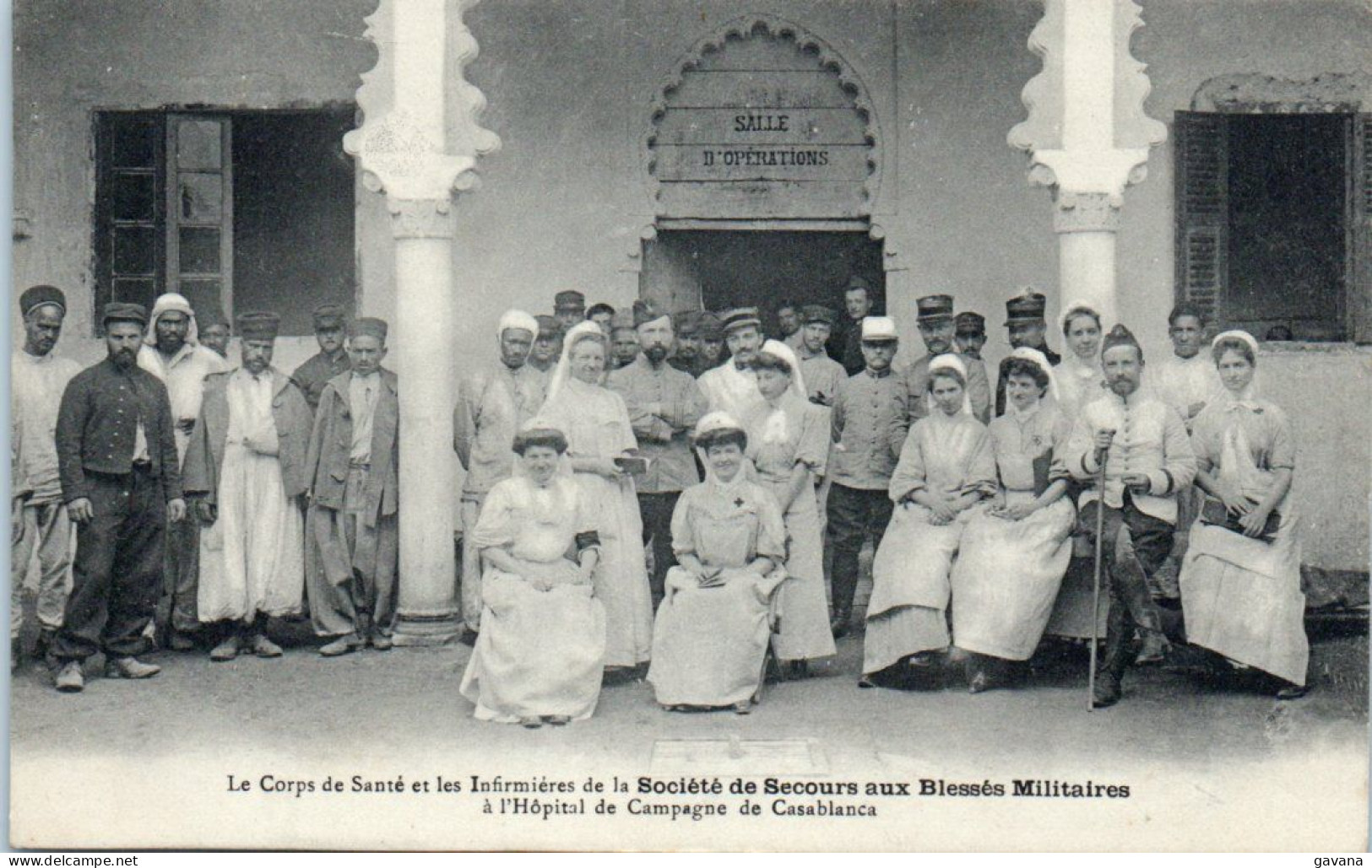 Hopital De Campagne De CASABLANCA - Le Corps De Santé Des Infrimières De La Société De Secours Aux Blessés Militaires - Casablanca