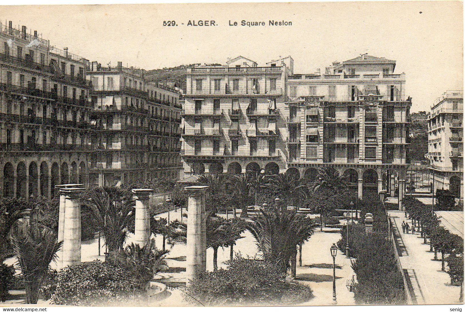 ALGERIE - ALGER - 529 - Le Square Nelson - Collection Régence A. L. édit. Alger (Leroux) - Algiers