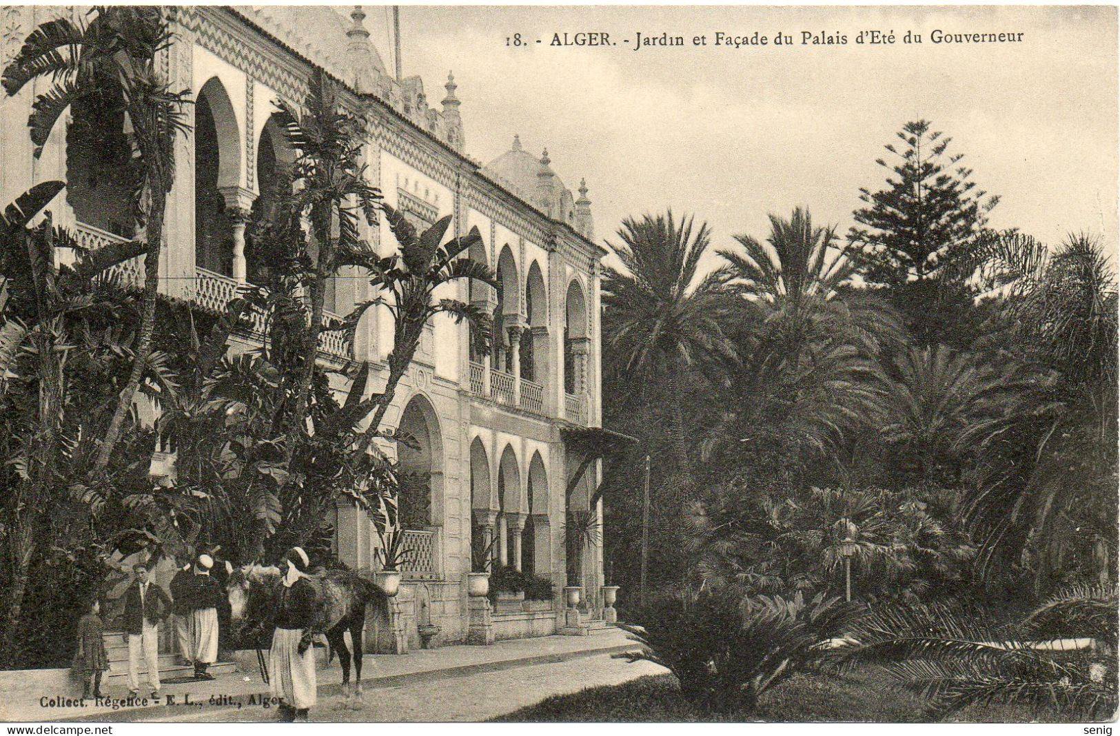 ALGERIE - ALGER - 18 - Jardin Et Façade Du Palais Du Gouvernement - Collection Régence E. L. édit. Alger (Leroux) - Alger