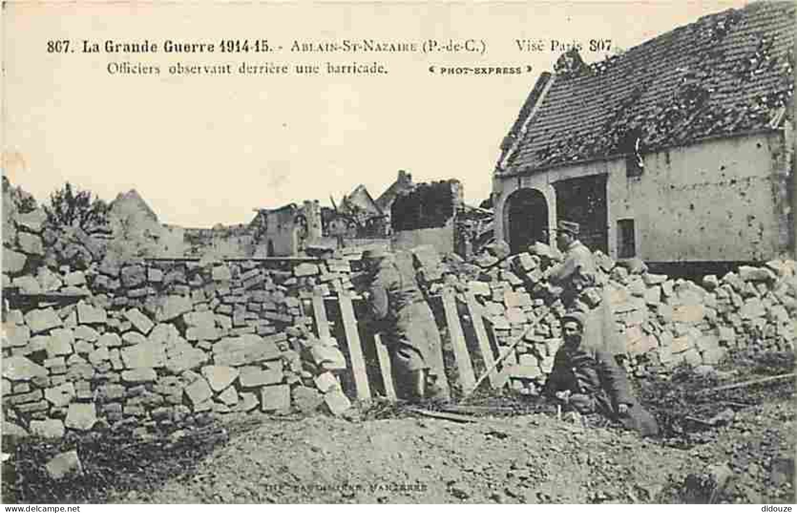 62 - Ablain Saint Nazaire - Officiers Observant Derrière Une Barricade - Militaria - Ecrite En 1920 - CPA - Voir Scans R - Andere & Zonder Classificatie