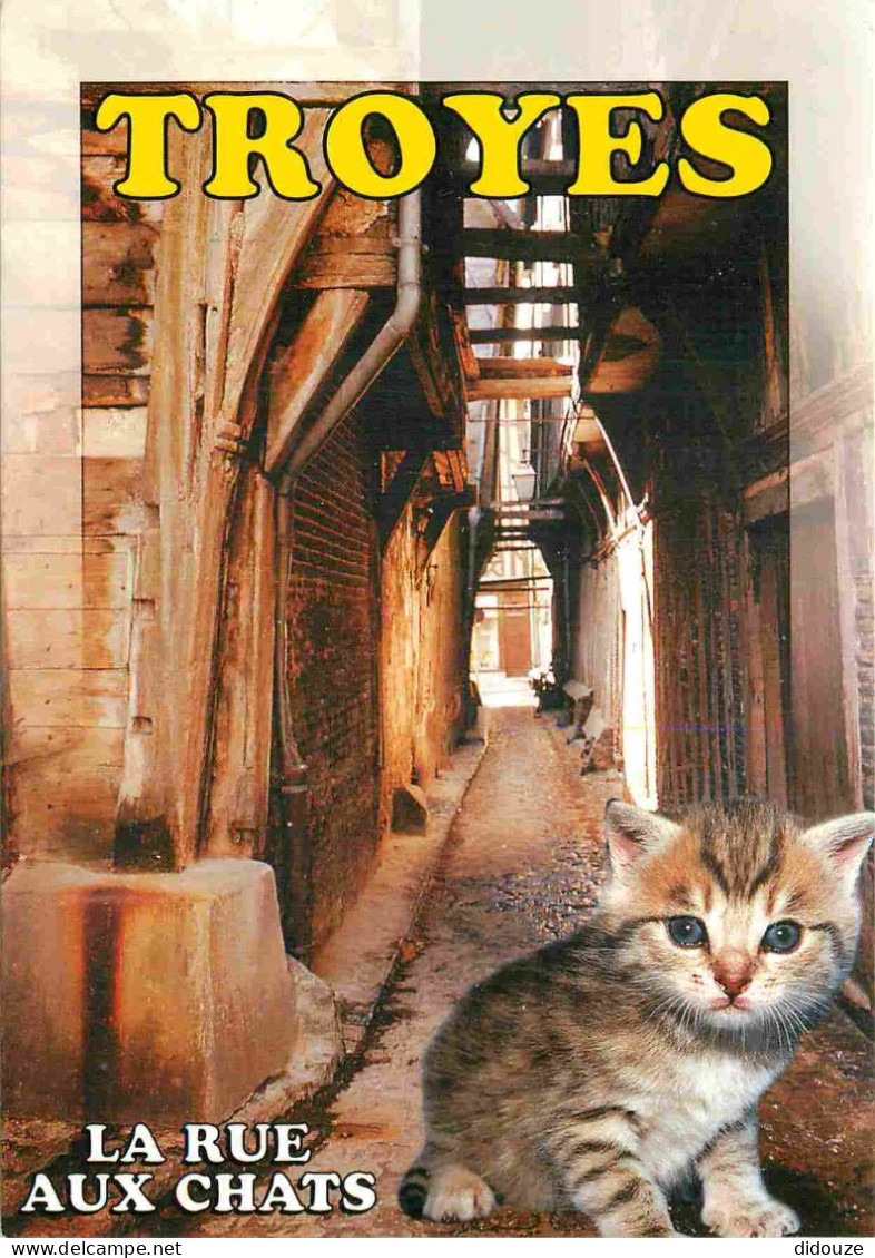 10 - Troyes - Ruelle Des Chats - CPM - Carte Neuve - Voir Scans Recto-Verso - Troyes