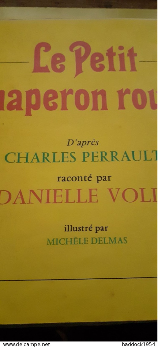 Le Petit Chaperon Rouge DANIELLE VOLLE Les Enfants Sages 1973 - Kinderlieder