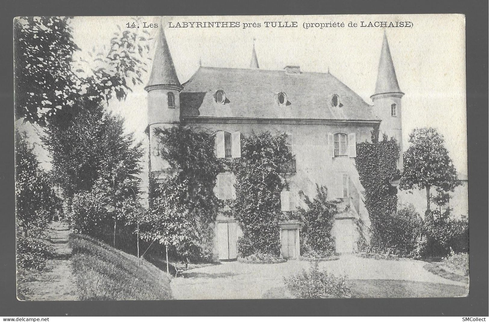 Les Labyrinthes (près Tulle). Propriété De Lachaise (A18p52) - Autres & Non Classés
