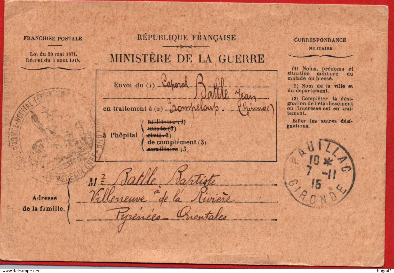 (RECTO / VERSO) MINISTERE DE LA GUERRE - CACHET HOPITAL TEMPORAIRE LE 7/11/1915 - BULLETIN DE SANTE D' UN MILITAIRE - Covers & Documents