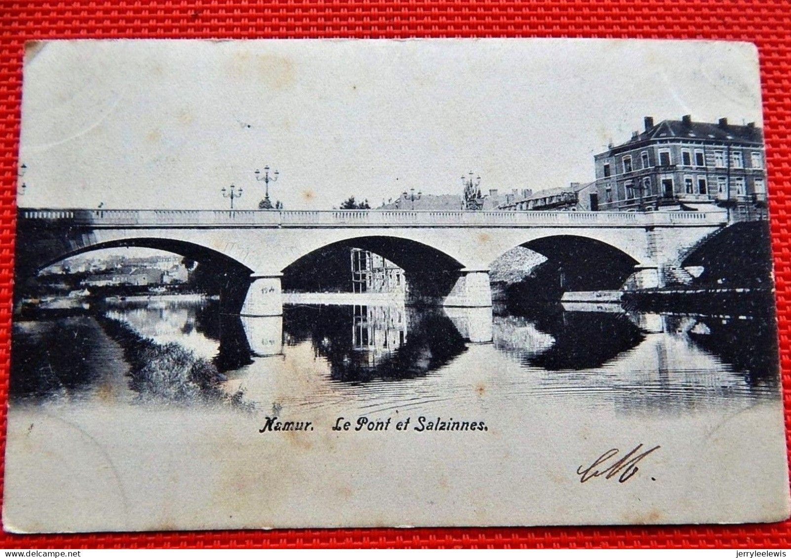 NAMUR - Le Pont Et Salzinnes - Namur