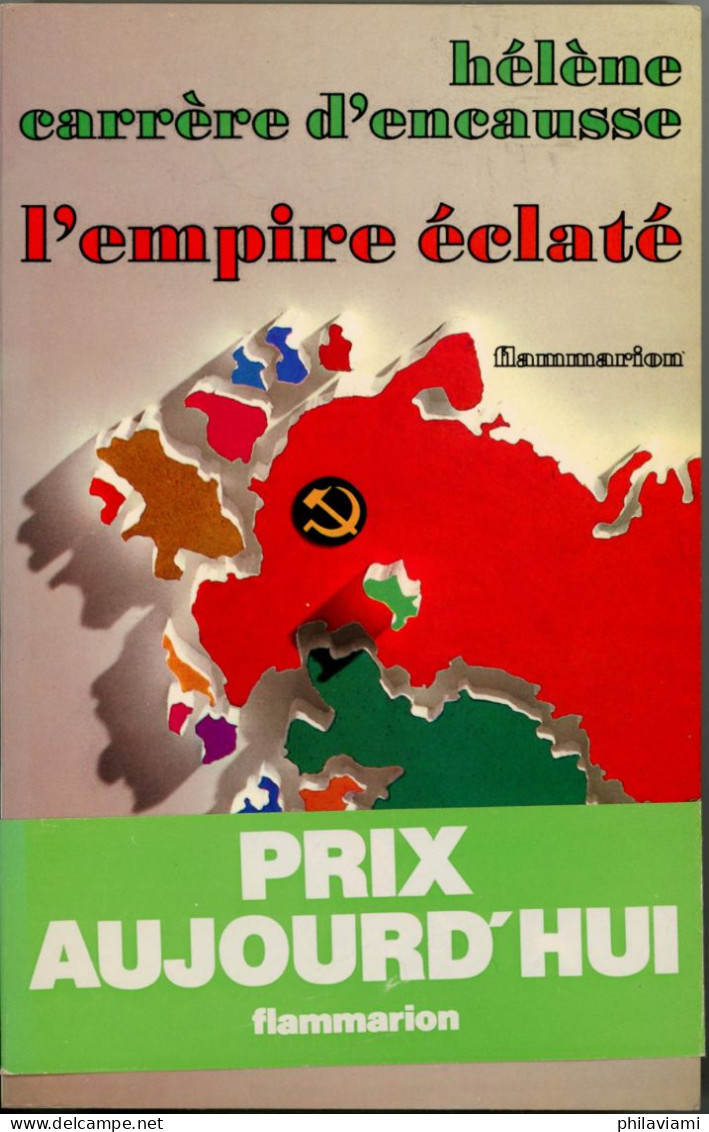 Empire éclaté  Carrère D'encausse Hélène  Ed Flammarion 1978 - Politique