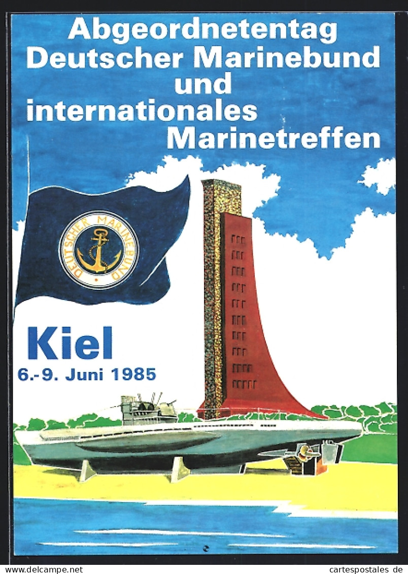 AK Kiel, Abgeordnetentag Deutscher Marinebund Und Internationales Marinetreffen Kiel 1985, U-Boot  - Other & Unclassified