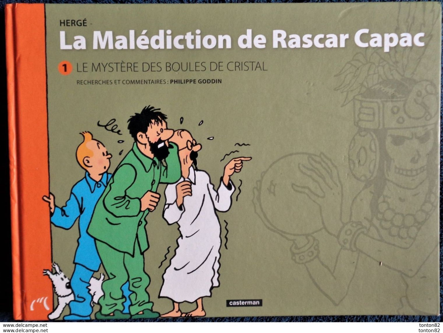 HERGÉ - La Malédiction De Rascar Capac - 1 - Le Mystère Des Boules De Cristal - Casterman - ( 2014 ) . - Tintin