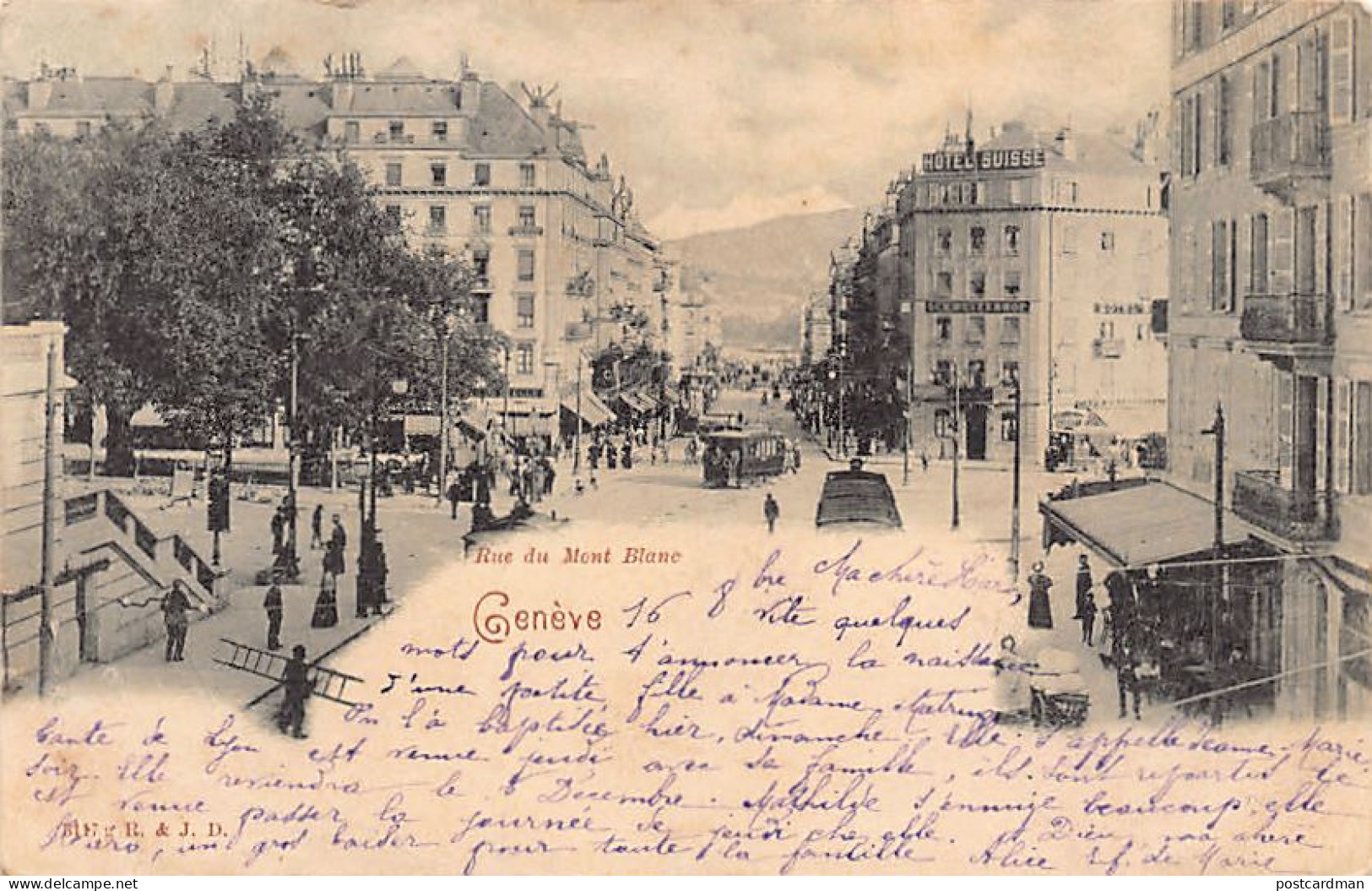 Suisse - Genève - Rue Du Mont Blanc - Hôtel Suisse - Tram - Ed. R. & J.D. 3117 - Genève