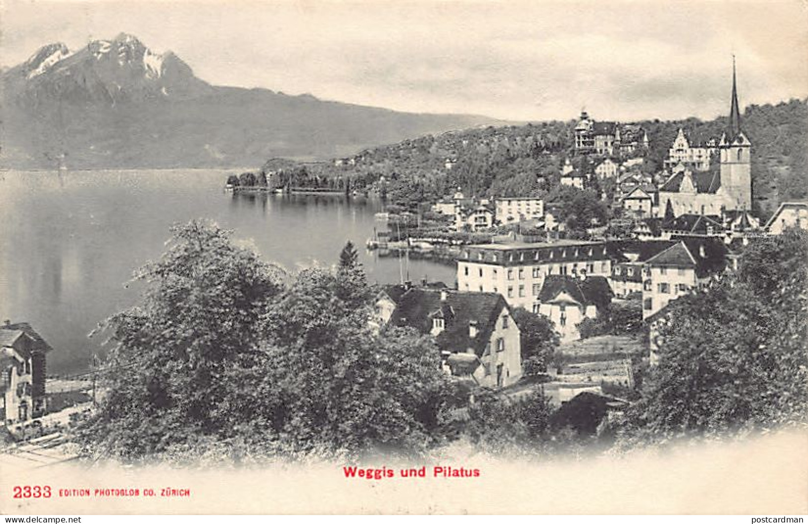 Schweiz - Weggis (LU) Und Pilatus - Verlag Photoglob 2333 - Weggis