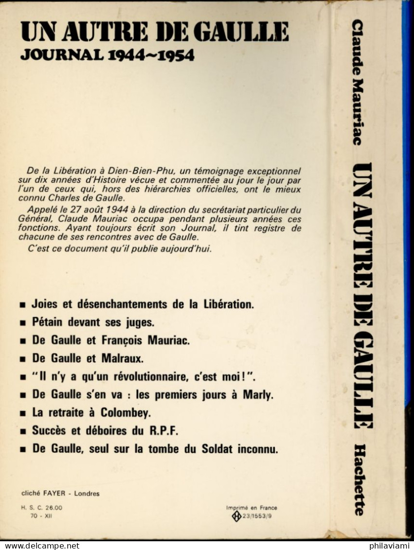 Autre De Gaulle (Journal 1944 - 1954) Claude Mauriac Ed Hachette 1970 - Política