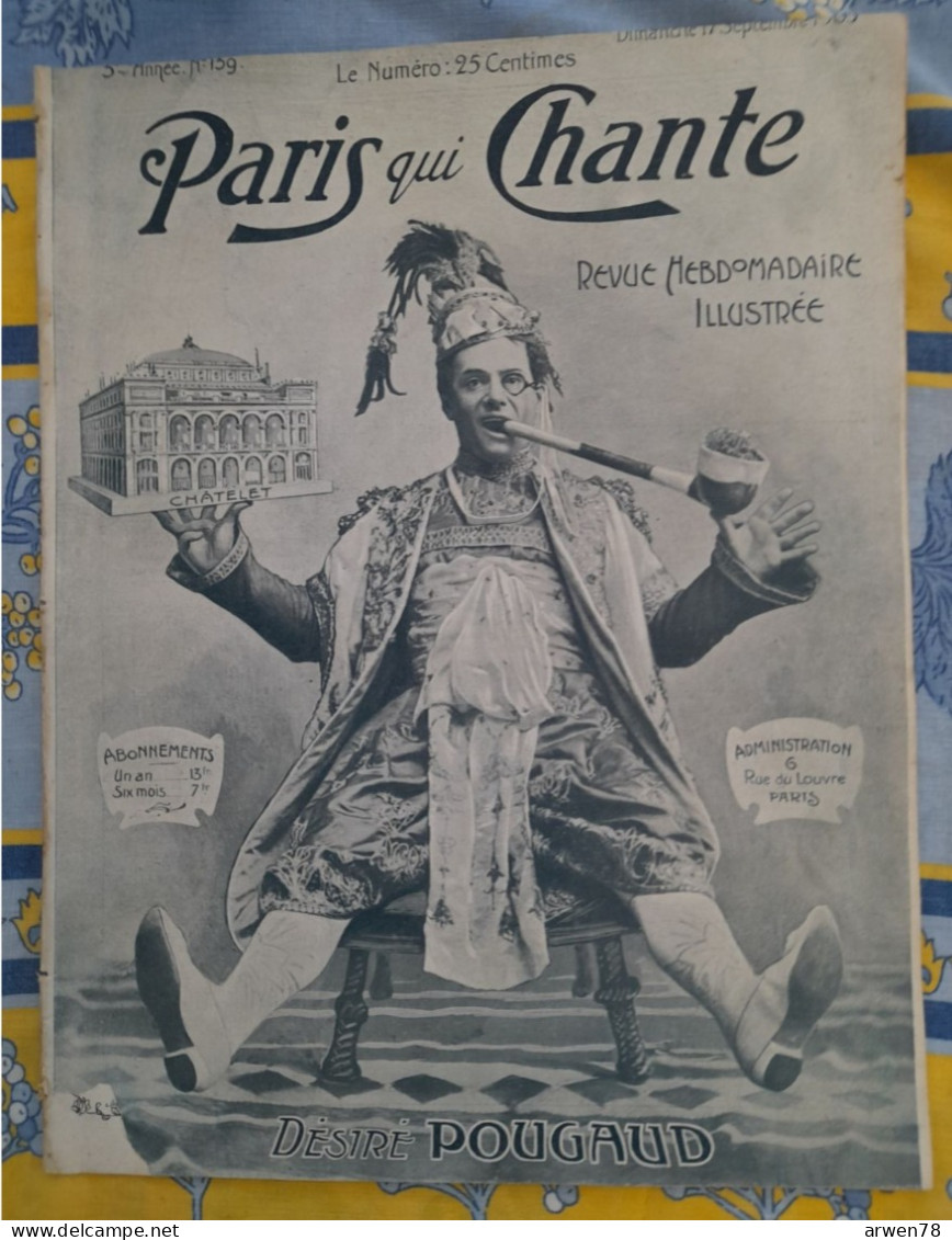 REVUE PARIS QUI CHANTE 1905 N°139 PARTITIONS DESIRE POUGAUD CHATELET - Partitions Musicales Anciennes