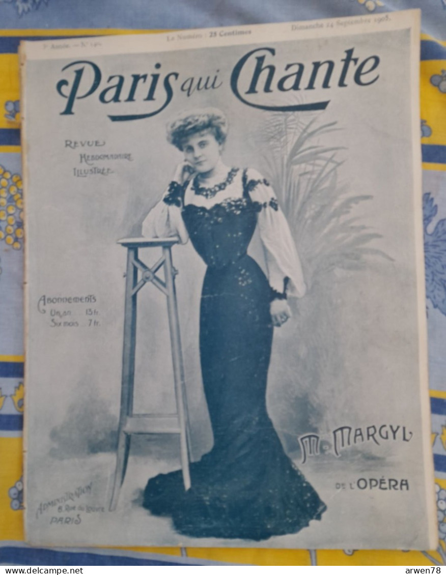 REVUE PARIS QUI CHANTE 1905 N°140 PARTITIONS MADEMOISELLE MARGYL DE L'OPERA - Noten & Partituren