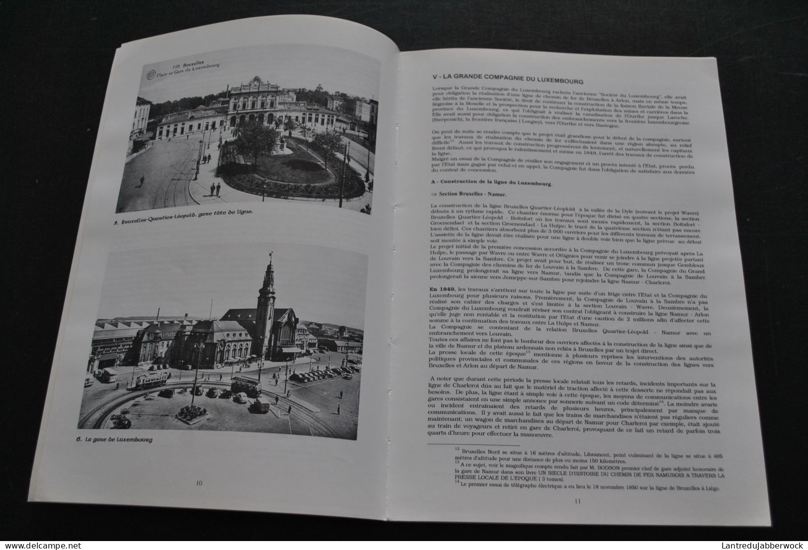 DUBUFFET La Ligne Du Luxembourg Petite Histoire De La Ligne Bruxelles Arlon Rixensart Longlier Marloie Mirwart Marbehan - Ferrovie & Tranvie
